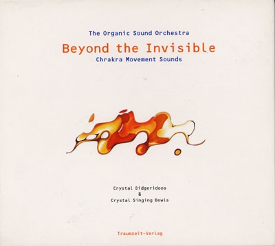 Beyond the Invisible - The Organic Sound Orchestra
