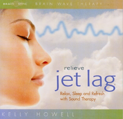 Kelly Howell  - Relieve Jet Lag - 2 CDs