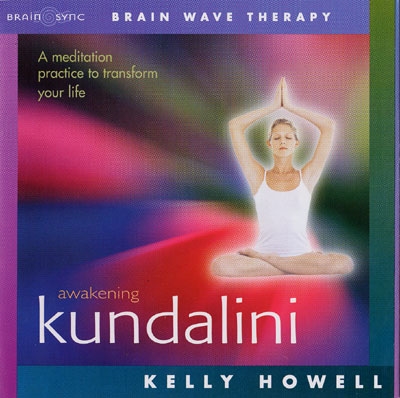 Kelly Howell - Awakening Kundalini