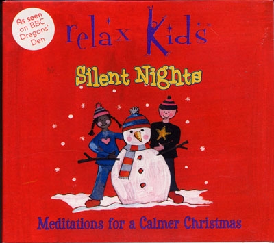 Silent Nights - Meditations for a Calmer Christmas - Relax Kids