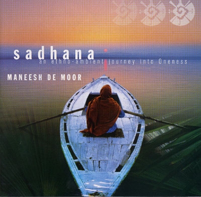Maneesh De Moor - Sadhana