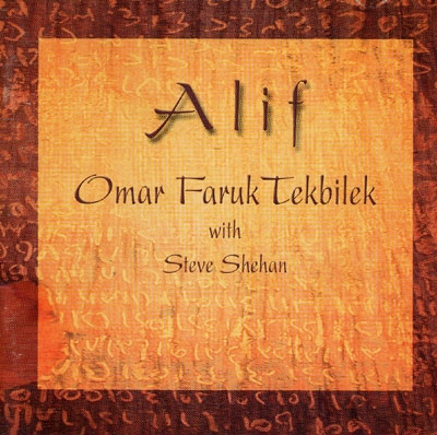 Alif - Omar Faruk Tekbilek & Steve Shehan
