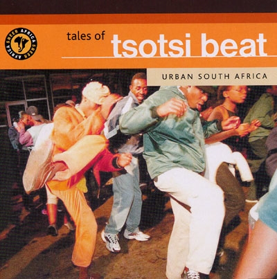 Tales of Tsotsi Beat - Various