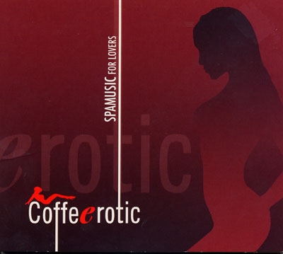 Coffeerotic - Spamusic for Lovers - Various