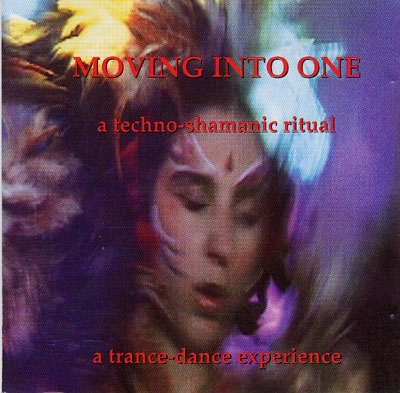 Moving Into One - A Techno-Shamanic Ritual - Amoda