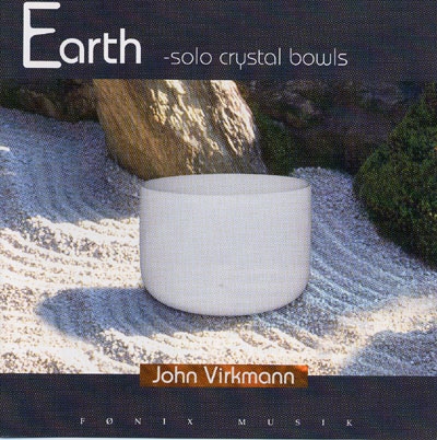 Earth - Solo Crystal Bowls - John Virkmann