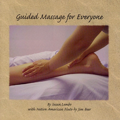 Guided Massage for Everyone - Susan Lembo