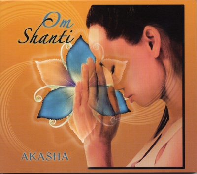 Akasha - Om Shanti