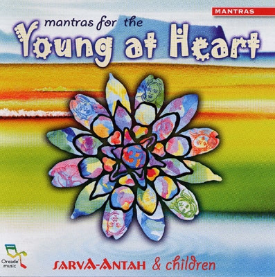 Sarva-Antah & Children - Mantras for the Young at Heart