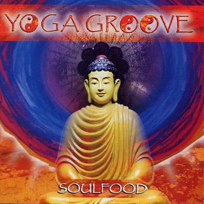Soulfood & Brent Lewis - Yoga Groove