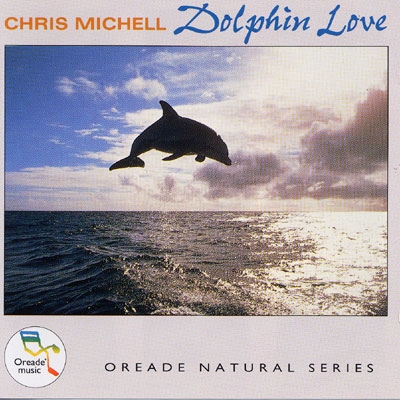 Chris Michell - Dolphin Love