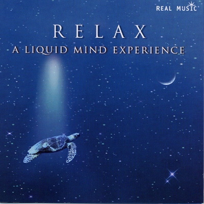 Relax - A Liquid Mind Experience - Chuck Wild