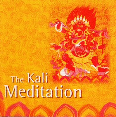 The Kali Meditation - Fischer Gawain & Hohn