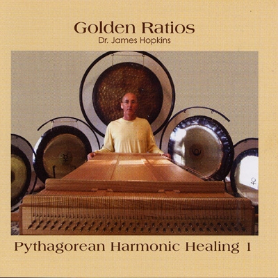 Dr James Hopkins - Golden Ratios: Pythagorean Harmonic Healing 1