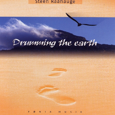 Steen Raahauge - Drumming The Earth