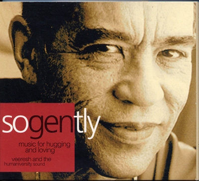 Veeresh & The Humaniversity Sound - So Gently