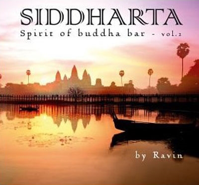 Siddharta - Vol 2 - Spirit of Buddha Bar - Ravin - 2 CDs