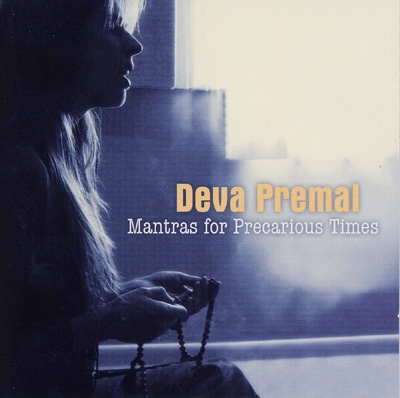 Deva Premal - Mantras for Precarious Times - New!