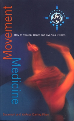Susannah & Ya'Acov Darling Khan - Movement Medicine