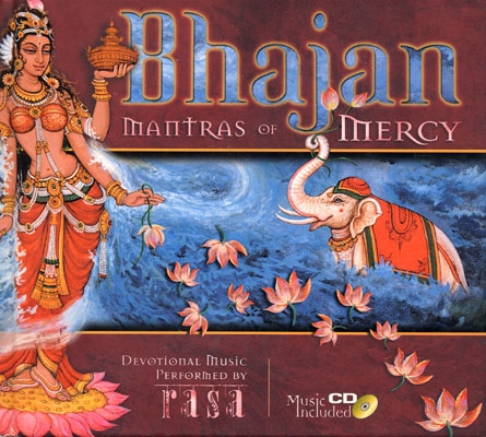 Bhajan: Mantras of Mercy - Rasa