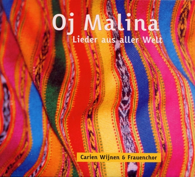 Carien Wijnen & Frauenchor - Oj Malina