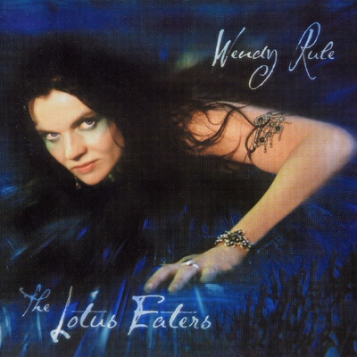 Wendy Rule - The Lotus Eaters