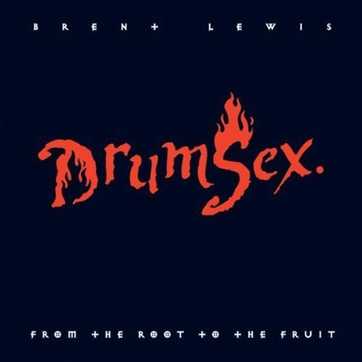 Brent Lewis - DrumSex