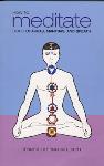 Dennis Chernin - How to Meditate using Chakras, Mantras and Breath - Book and 2 CDs