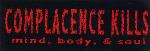 Bumper Sticker - Complacence