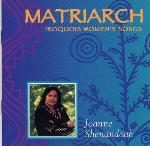 Joanne Shenandoah - Matriarch