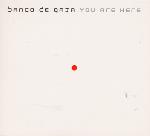 Banco de Gaia - You Are Here