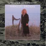 Loreena McKennitt - Parallel Dreams