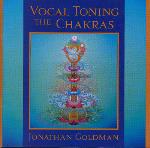 Jonathan Goldman - Vocal Toning The Chakras - 2 CDs