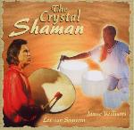 Lex Van Someren and Janice Williams - The Crystal Shaman