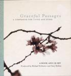 Graceful Passages - A Companion for Living and Dying - Michael Stillwater and Gary Malkin - Book and CD