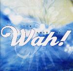 Wah! - The Best of Wah!