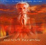 Chris and Jenny James - Ancient Dreaming