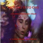 Moving Into One - A Techno-Shamanic Ritual - Amoda