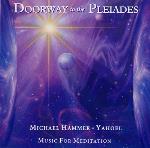 Michael Hammer/Yahoel - Doorway to the Pleiades