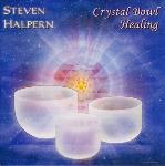 Steven Halpern - Crystal Bowl Healing