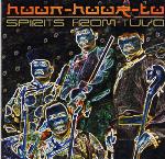 Spirits from Tuva - Huun-Huur-Tu
