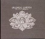Oriental Garden - The World of Oriental Grooves Vol 1 - Various