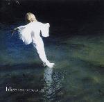 Bliss - Ven Hacia La Luz