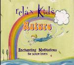 Nature - Enchanting Meditations for Nature Lovers - Relax Kids