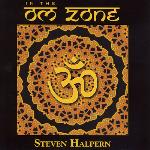Steven Halpern - In the Om Zone