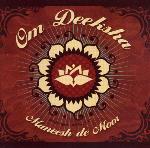 Maneesh de Moor - Om Deeksha