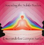 Michele Averard and Nestor Kornblum - Sounding the Subtle Bodies