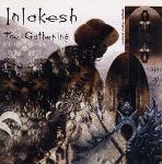 Inlakesh - The Gathering