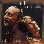 Miten with Deva Premal - Soul in Wonder