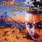 Dreaming Didgeridoo - Music Mosaic Collection